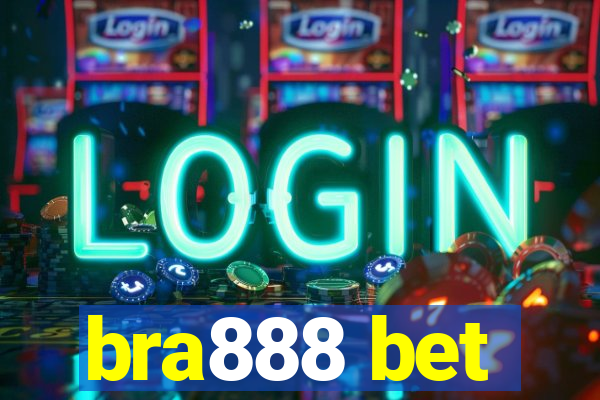 bra888 bet